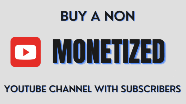 Buy a Non-Monetized YouTube Channel